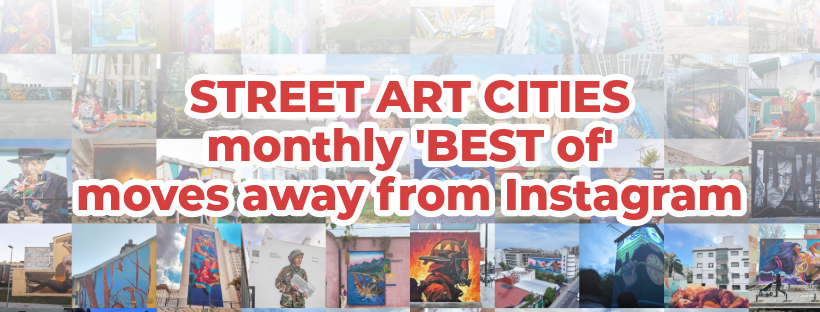 Street Art Cities popular ‘BEST OF’ changes direction!