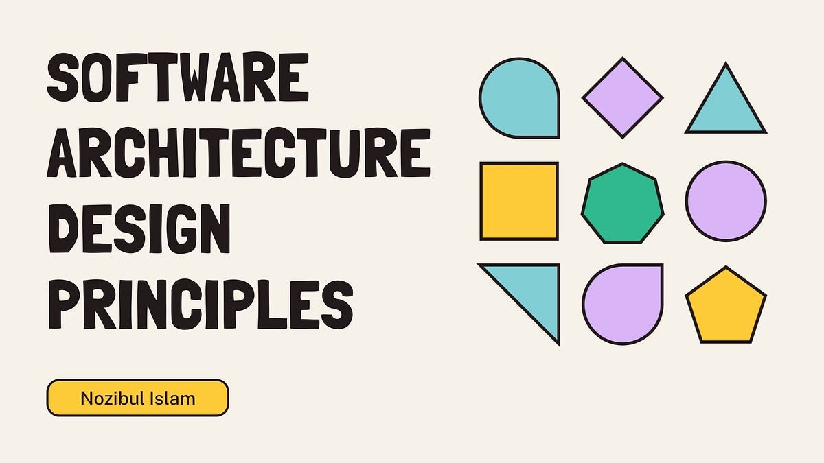 Software Architecture Design Principles