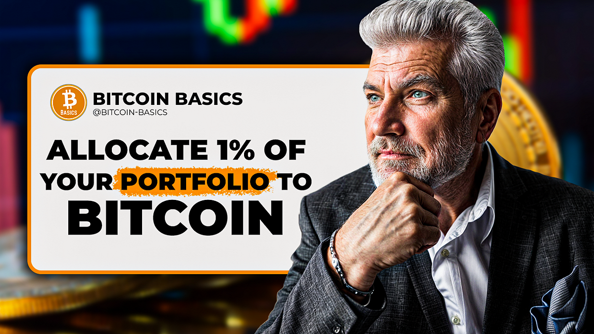 Why YOU need to allocate 1% of your portfolio to Bitcoin | by Bitcoin ...