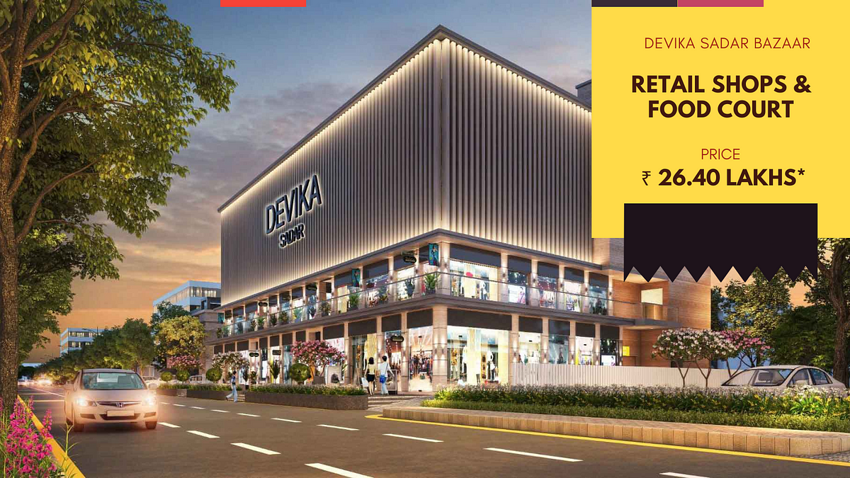 Retail Shops & Food Court In Devika Sadar Bazar Delhi | by Devika | Medium