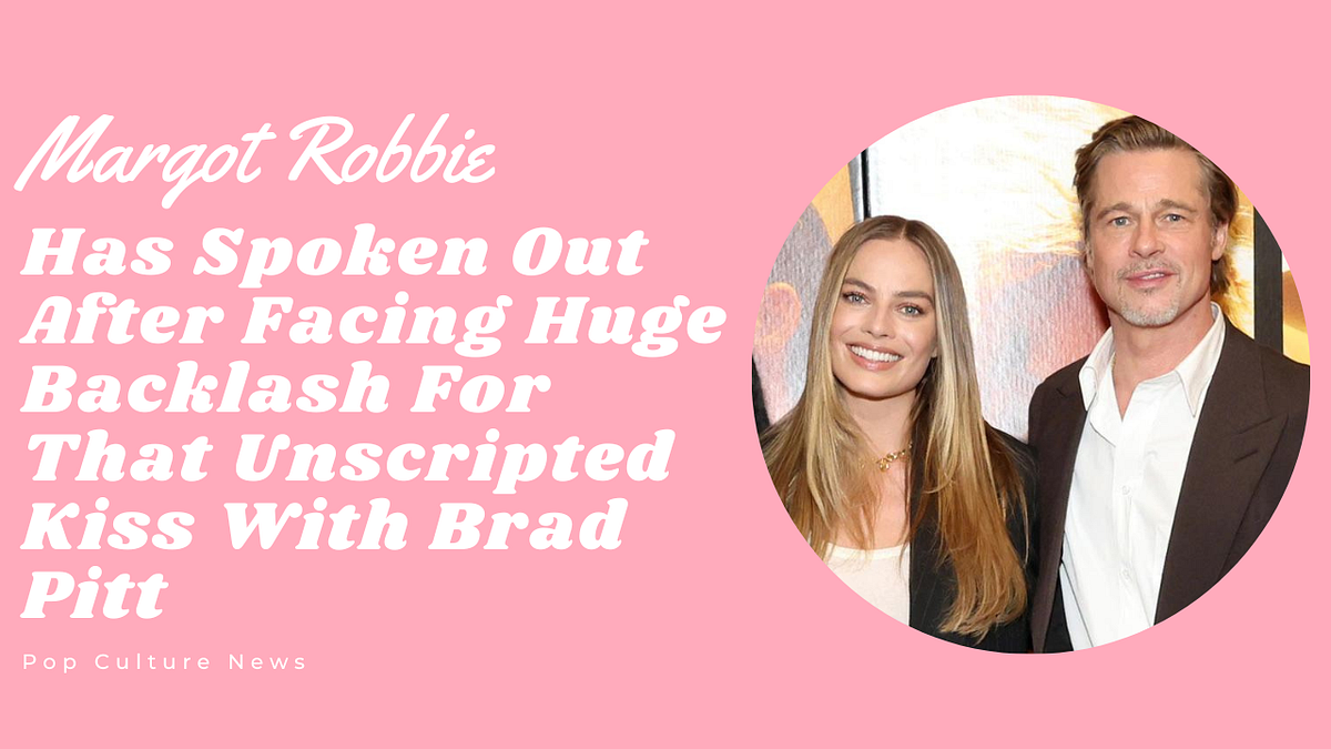 Margot Robbie Has Spoken Out After Facing Huge Backlash For That