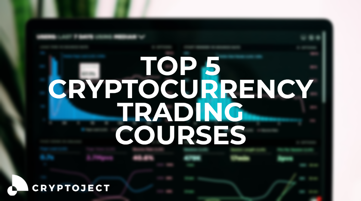 Top 5 Cryptocurrency Trading Courses by Cryptoject Medium