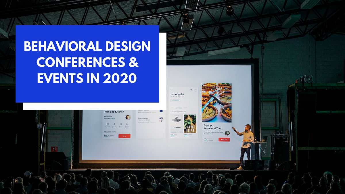 All Behavioral Design conferences in 2021 — the complete list by