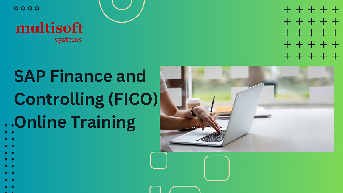Unlock Career Advancement with SAP Fico by Multisoft Systems Medium