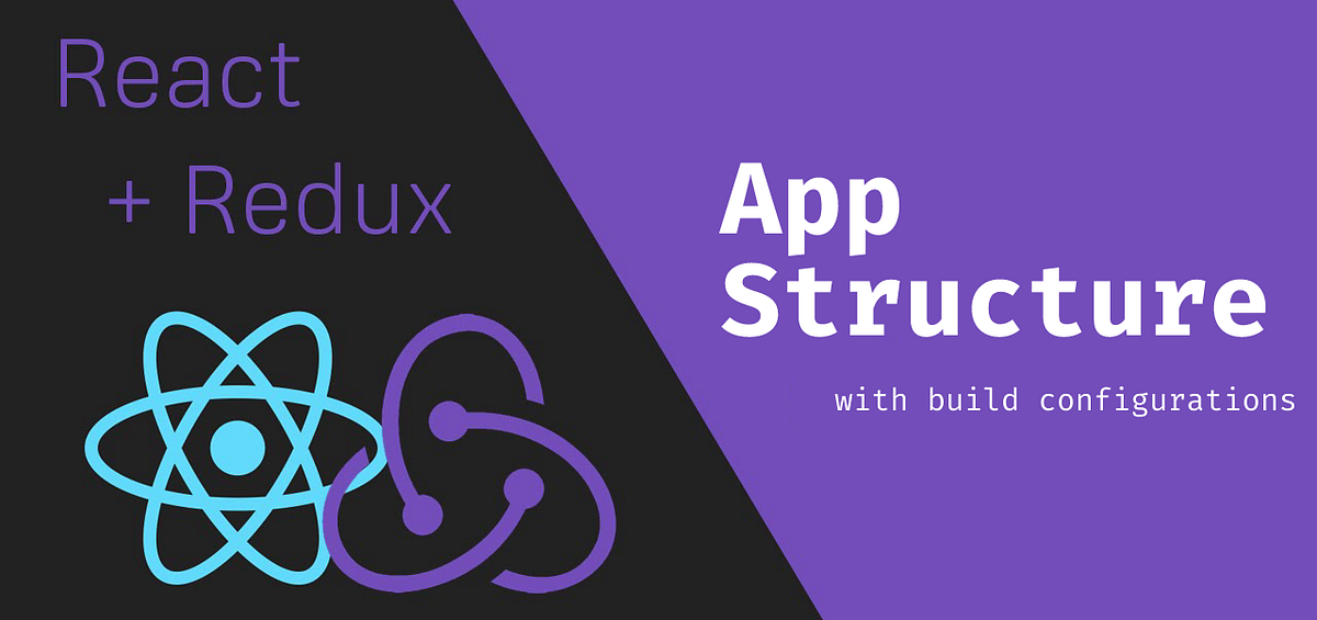 v4 Create React + Redux app structure with build configurations. What’s ...