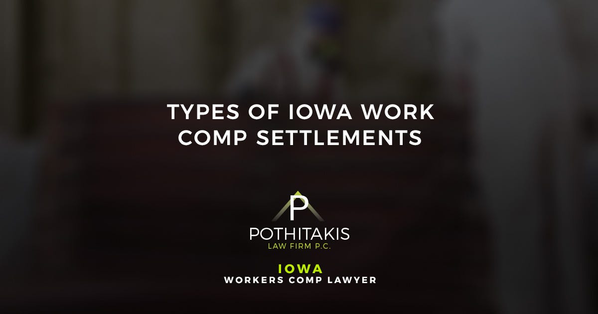 Types of Iowa Work Comp Benefits. If you are interested in obtaining