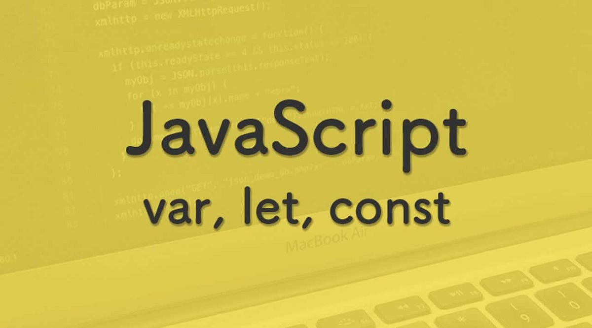 Variables in Javascript-What’s the difference? | by Ramzy Badawy | Medium image.