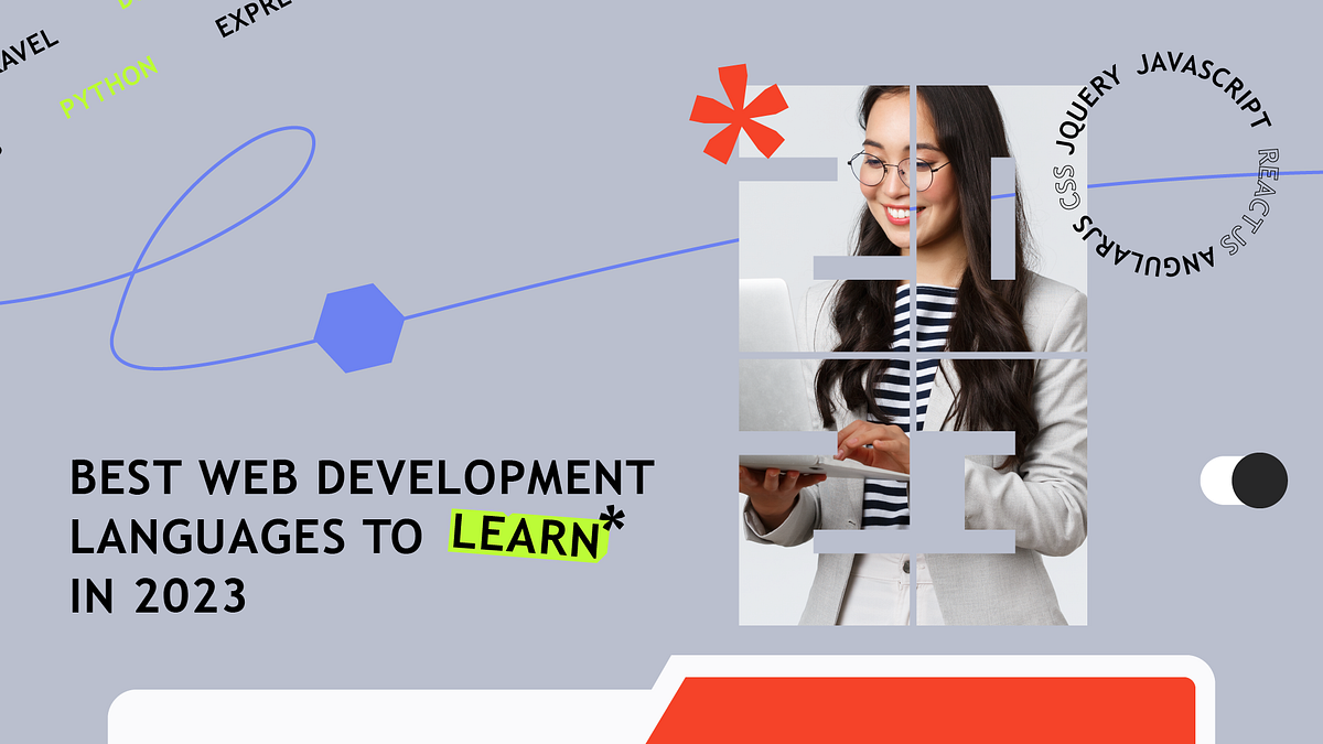 Best Web Development Languages To Learn in 2023 | by Infowind ...
