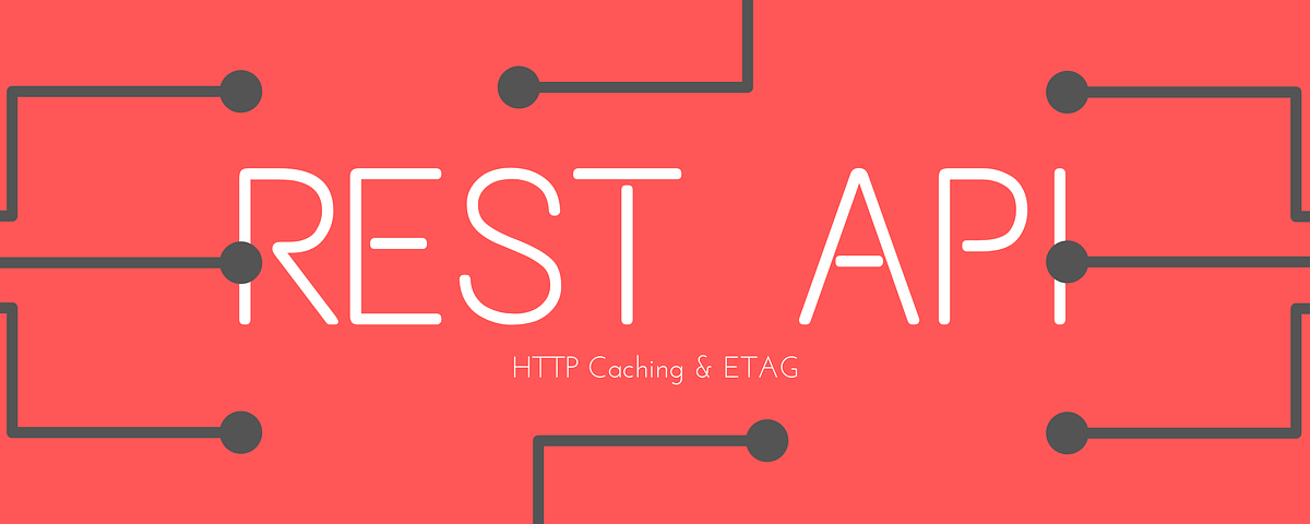 REST API performance: caching. Implementare una cache con HTTP Caching ...