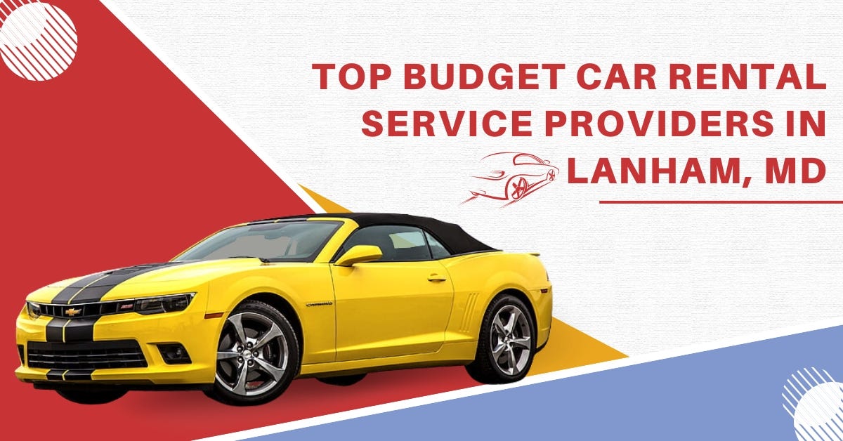 Top Budget Car Rental Service Providers MD | by Bonvoyagecarrentals | Jul, 2023