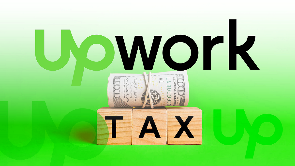 upwork-tax-for-non-us-freelancers-by-sunday-abegunde-medium