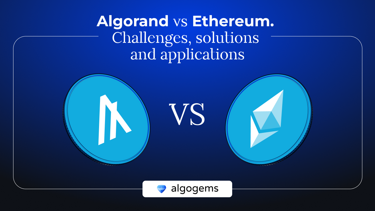 Algorand vs Ethereum. Ethereum is one of the biggest names… | by Gems |  Medium