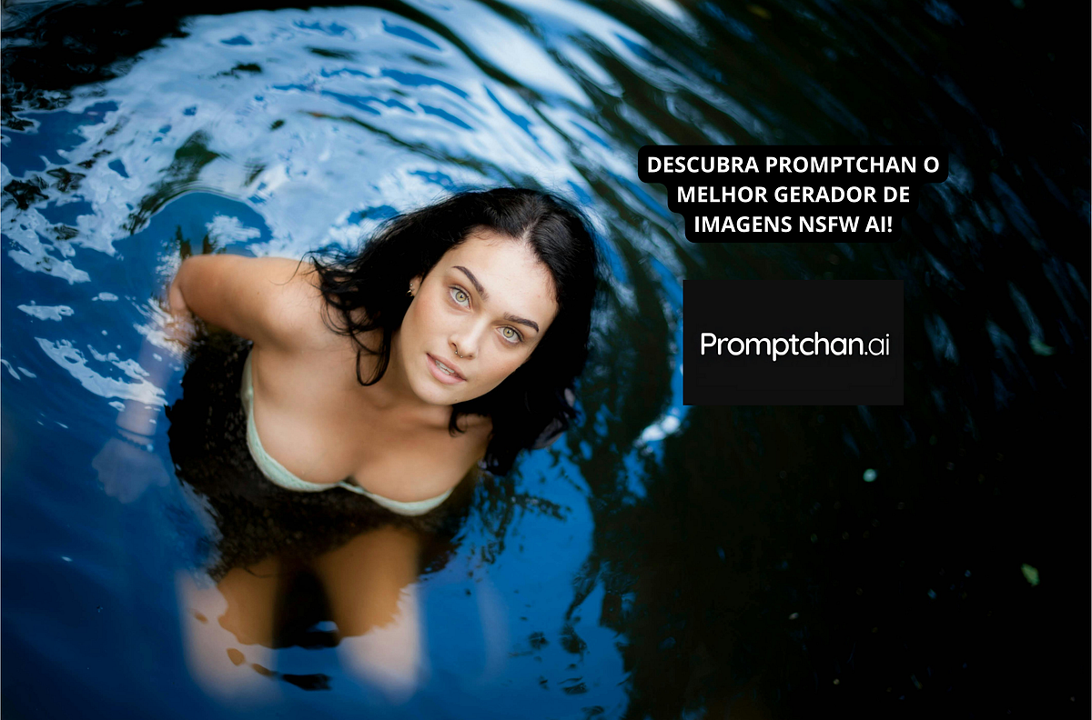 Promptchan: o melhor gerador de imagens NSFW AI | by João Pereira | Medium
