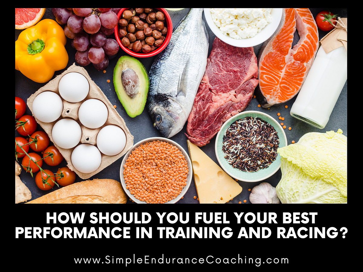 How should you fuel your best performance in training and racing? by Paul Warloski, Simple