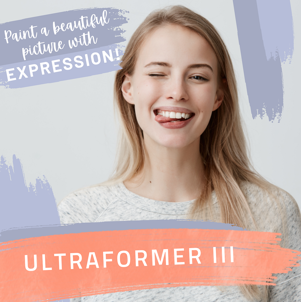 Paint a Picture with Expressions ULTRAFORMER III ALL ABOUT