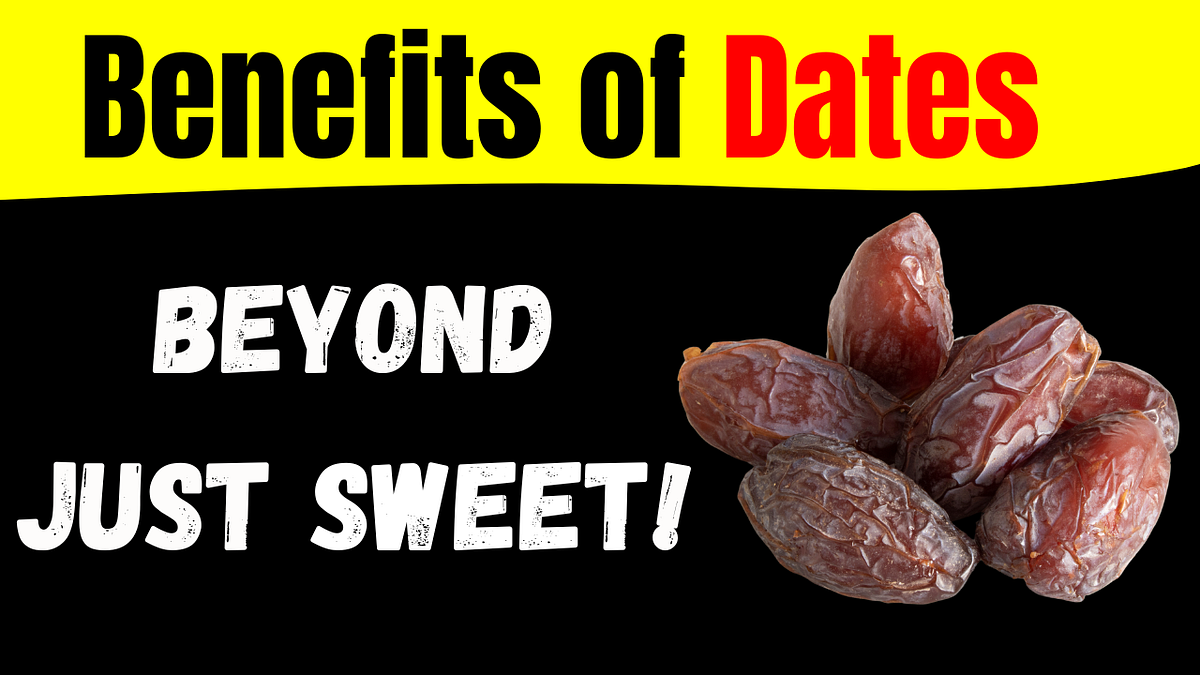 Unlock the 8 Proven Health Benefits of Dates: A Comprehensive Guide ...