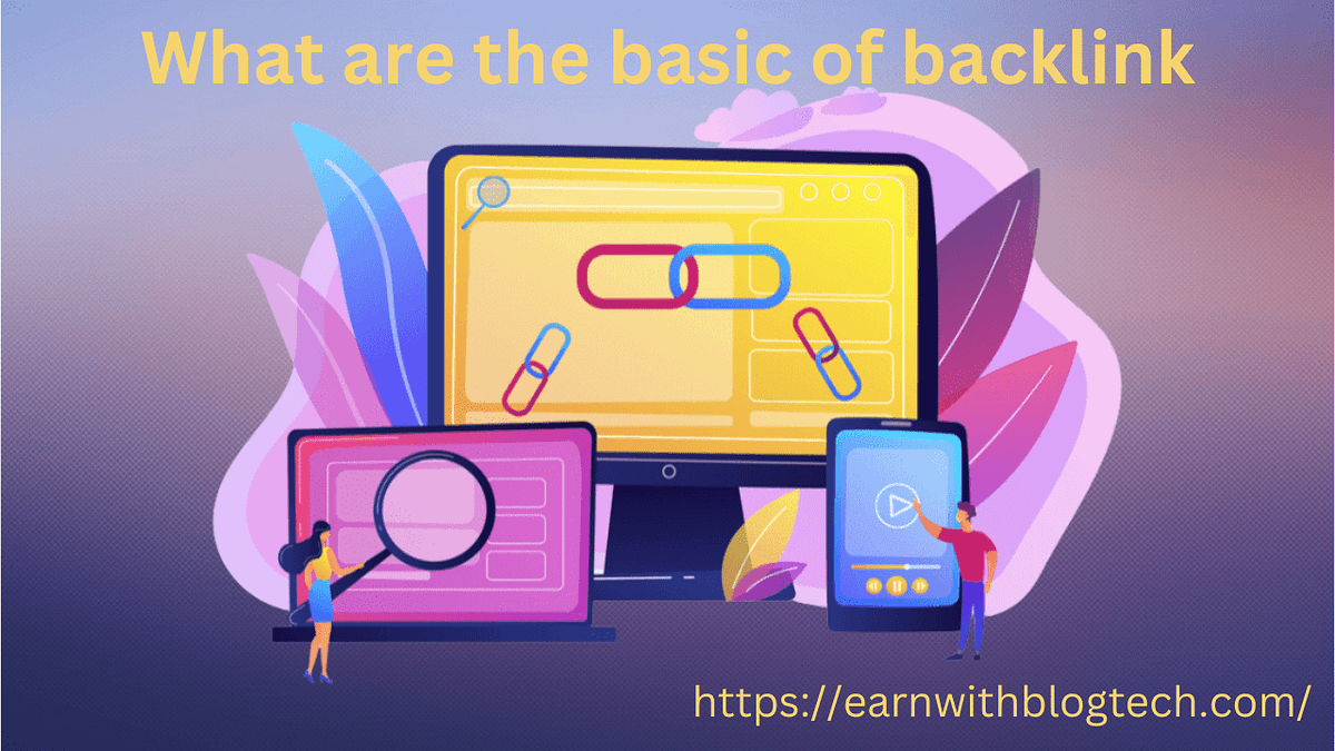 What are the basic of backlink 9 Types of Backlinks You Need to Know