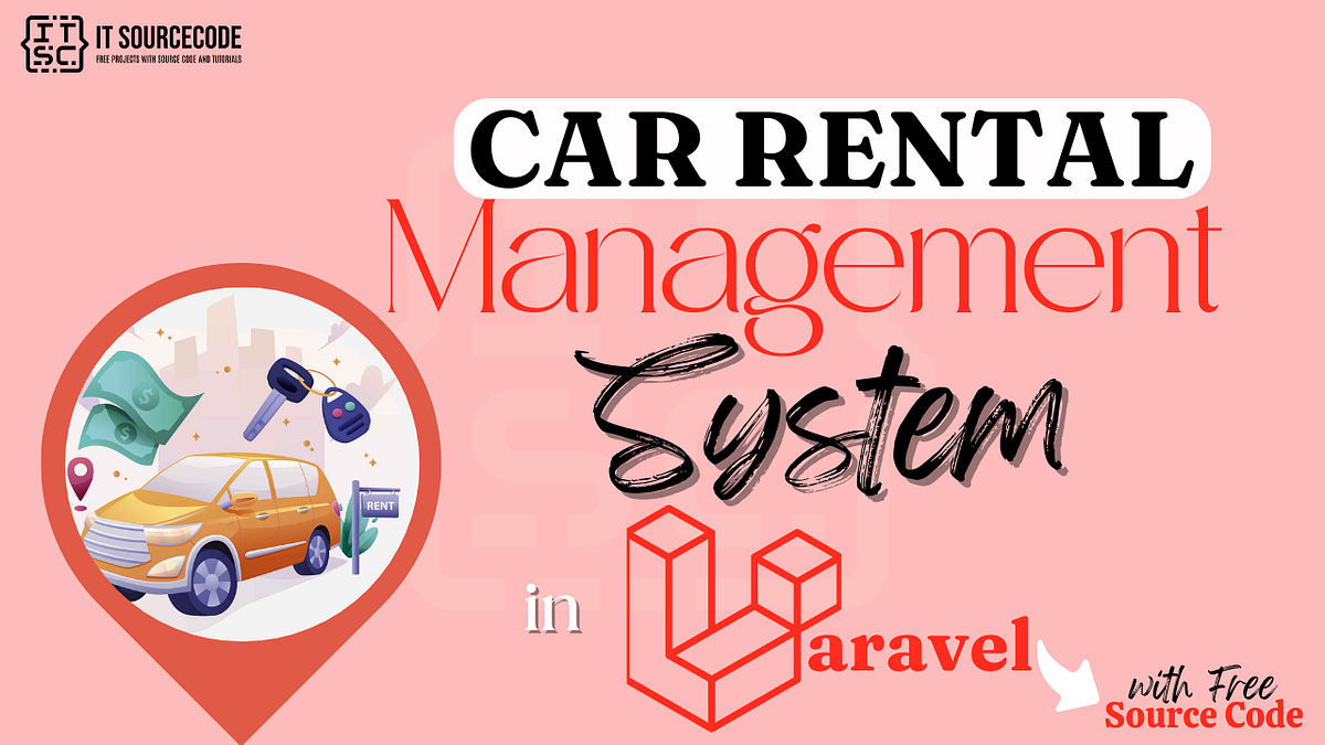 Car Rental Management System in Laravel with Source Code