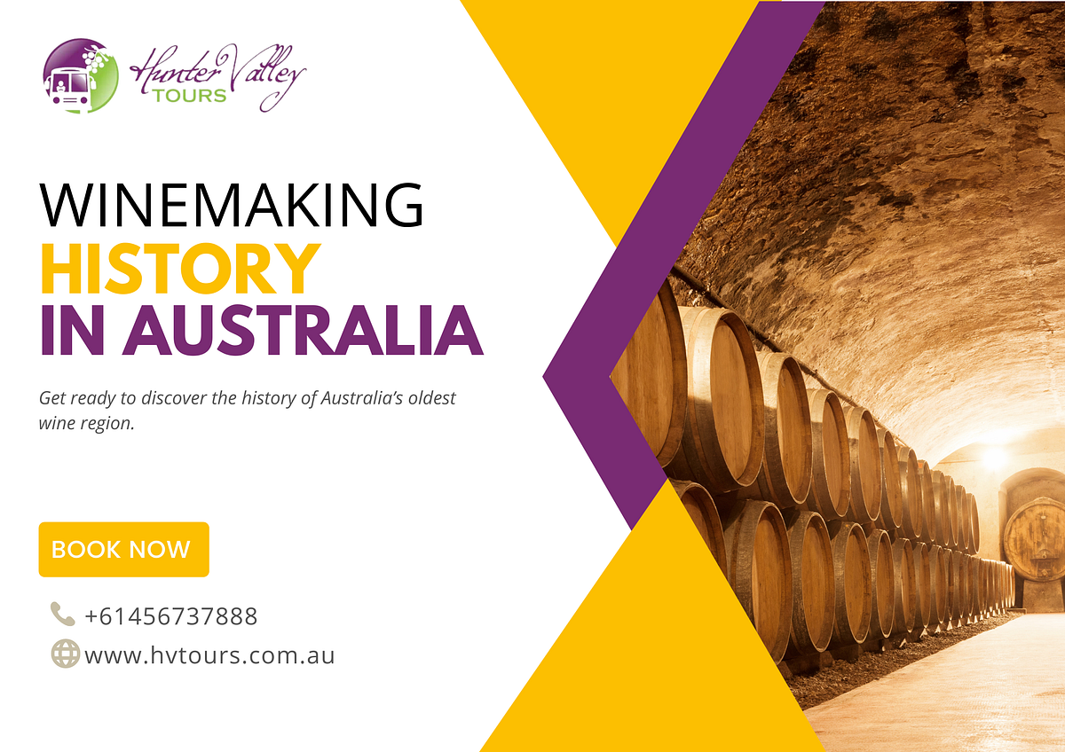 Australia’s History of Winemaking Hunter Valley Medium