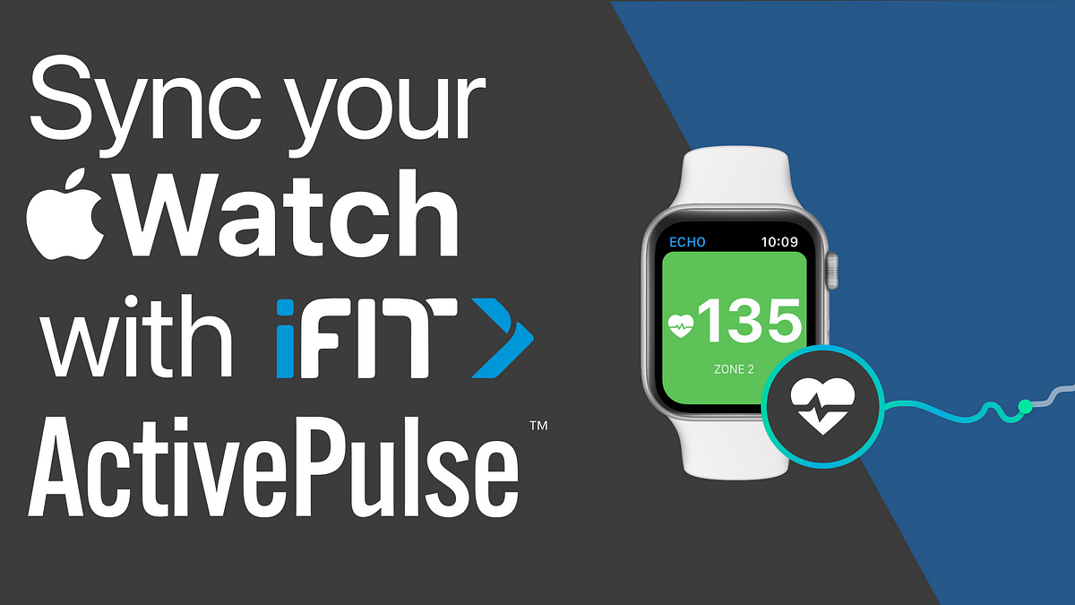 How To Sync Your Apple Watch Heart Rate With iFit's ActivePulse | by Taylor  Leonard | Medium