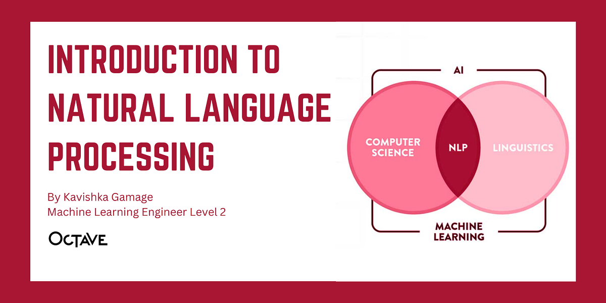 Introduction to Natural Language Processing (NLP) | by OCTAVE - John ...