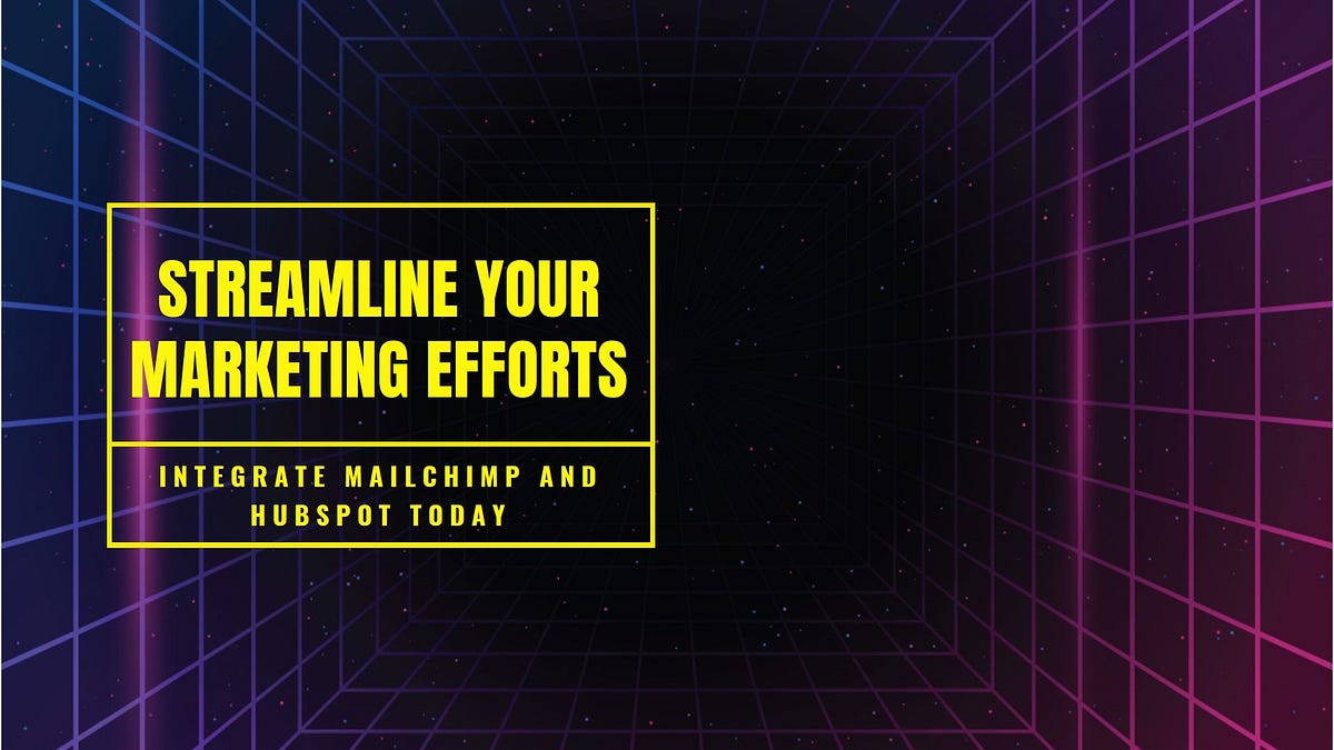 Mailchimp To HubSpot Integration Guide (2024) Medium