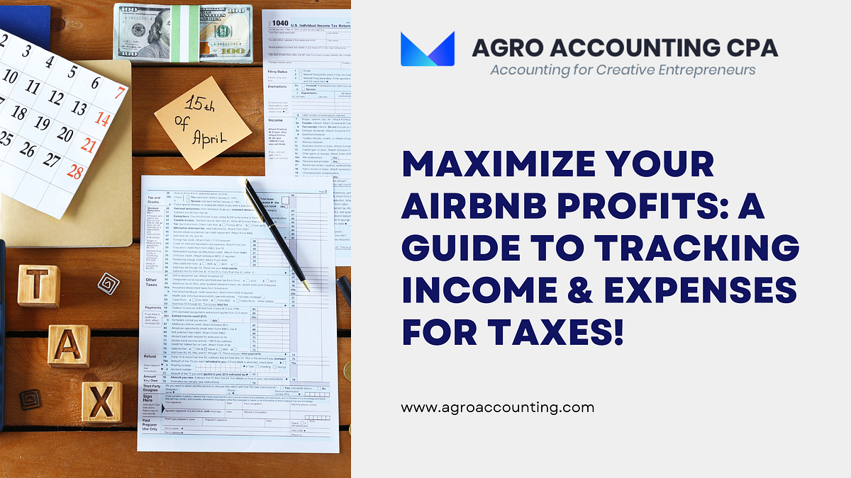 Maximize Your Airbnb Profits A Guide to Tracking & Expenses for Taxes! by Agro