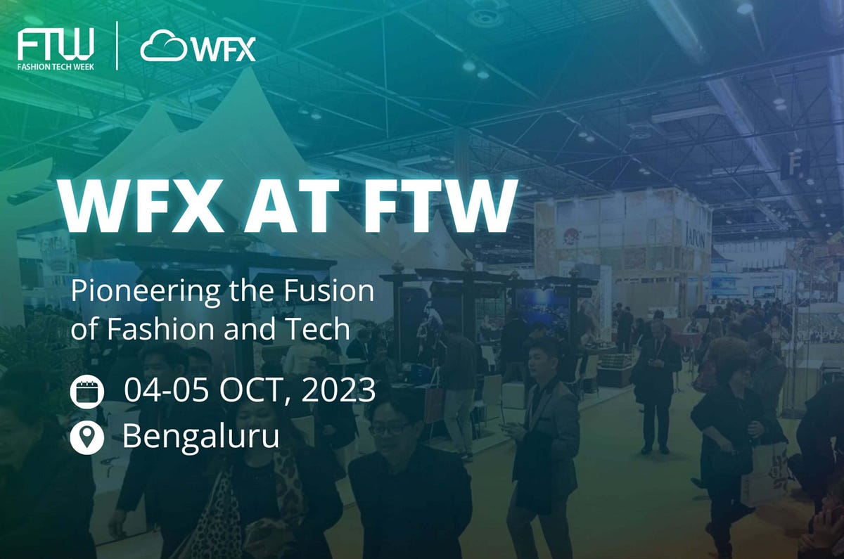 Meet WFX at FTW 2023 Pioneering the Fusion of Fashion and Tech by