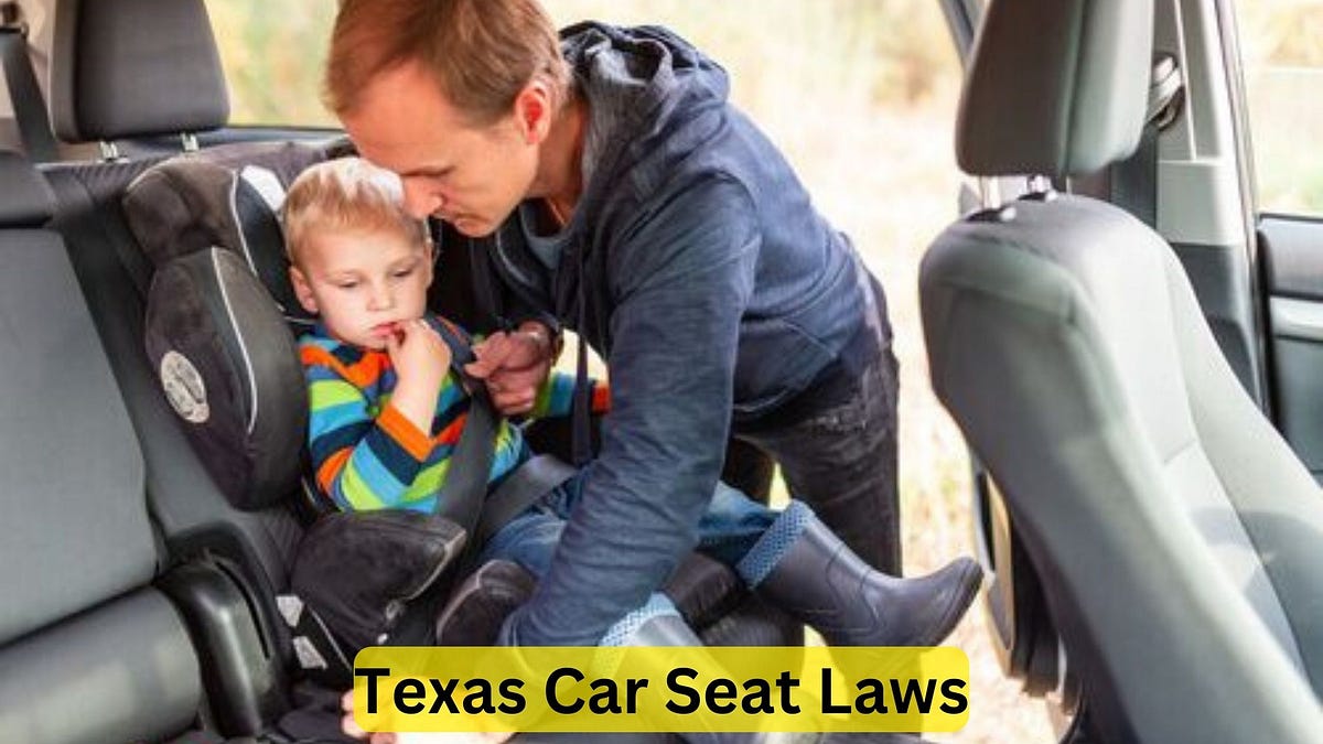 Texas Car Seat Laws Ensuring Child Safety on the Road by Car