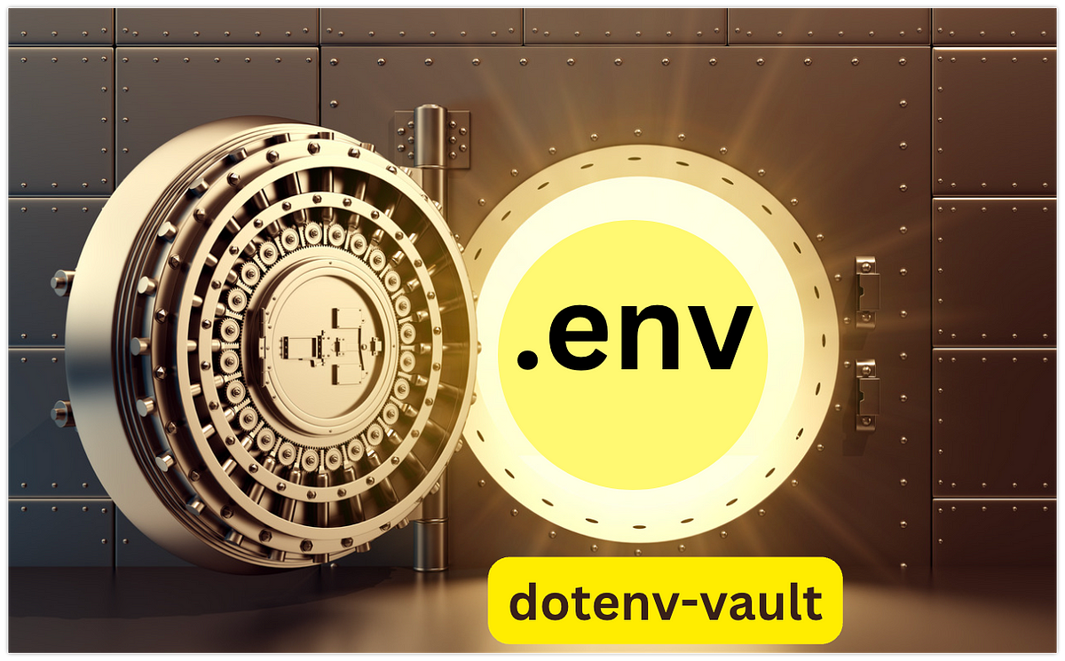 Dotenv-vault -A powerful tool to manage environment configs | by Samay ...