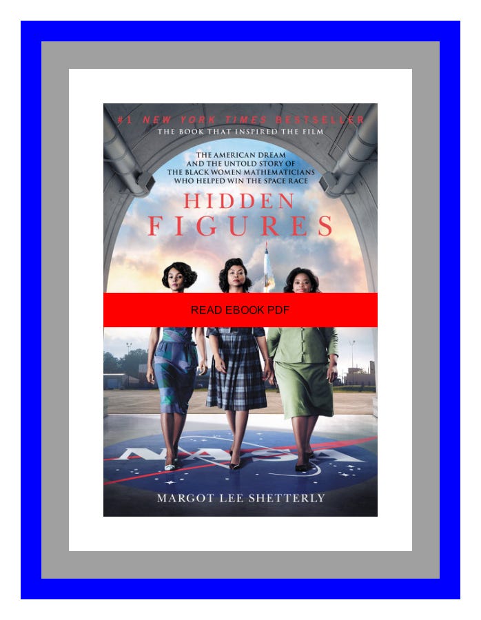 (Download Book) Hidden Figures: The American Dream and the Untold Story