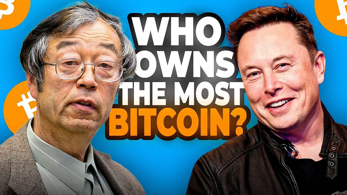 Who Owns The Most Bitcoin?. Satoshi Nakamoto owns the most bitcoin… | by  DuaCrypto | Medium