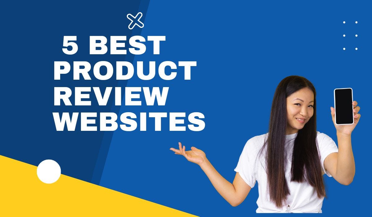5 Best Product Review sites. In the era of online shopping, product