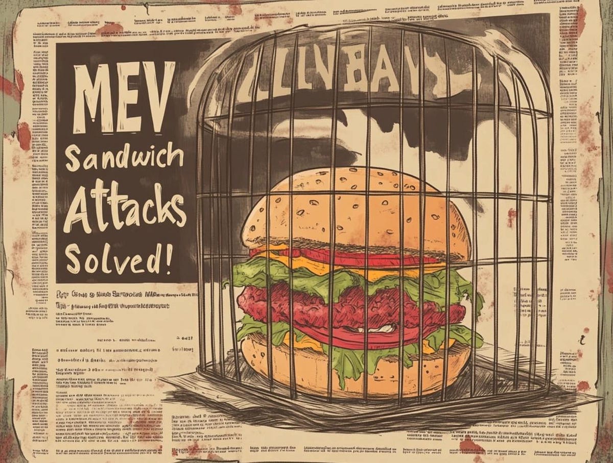 How to Gain Immunity From MEV Sandwich Attacks | by Jen Albert | Sep, 2024 How to Gain Immunity From MEV Sandwich Attacks | by Jen Albert | Sep, 2024