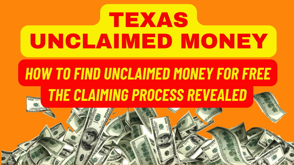 Find Unclaimed Money For Free How Do I Find Unclaimed Money Texas For Free by Oswald