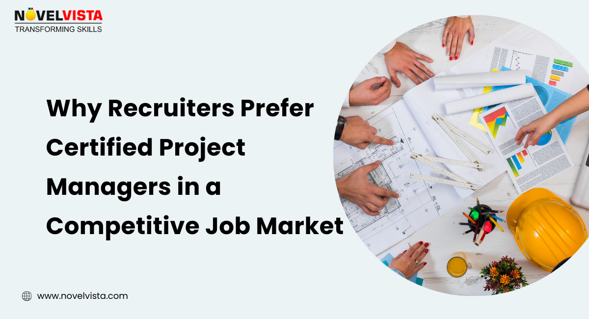 Why Recruiters Prefer Certified Project Managers in a Competitive Job Market
