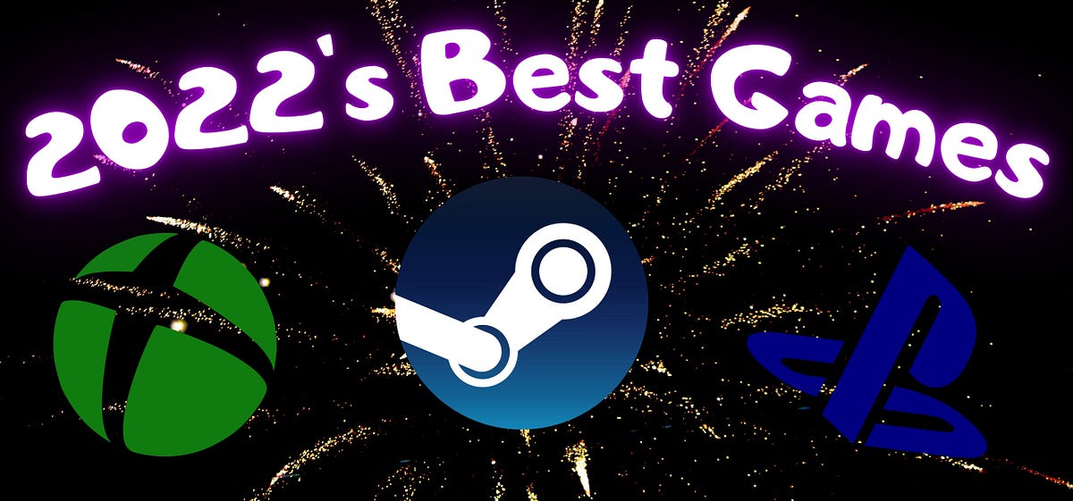 The Best Video Games of 2022. Here are some of the best games of… by