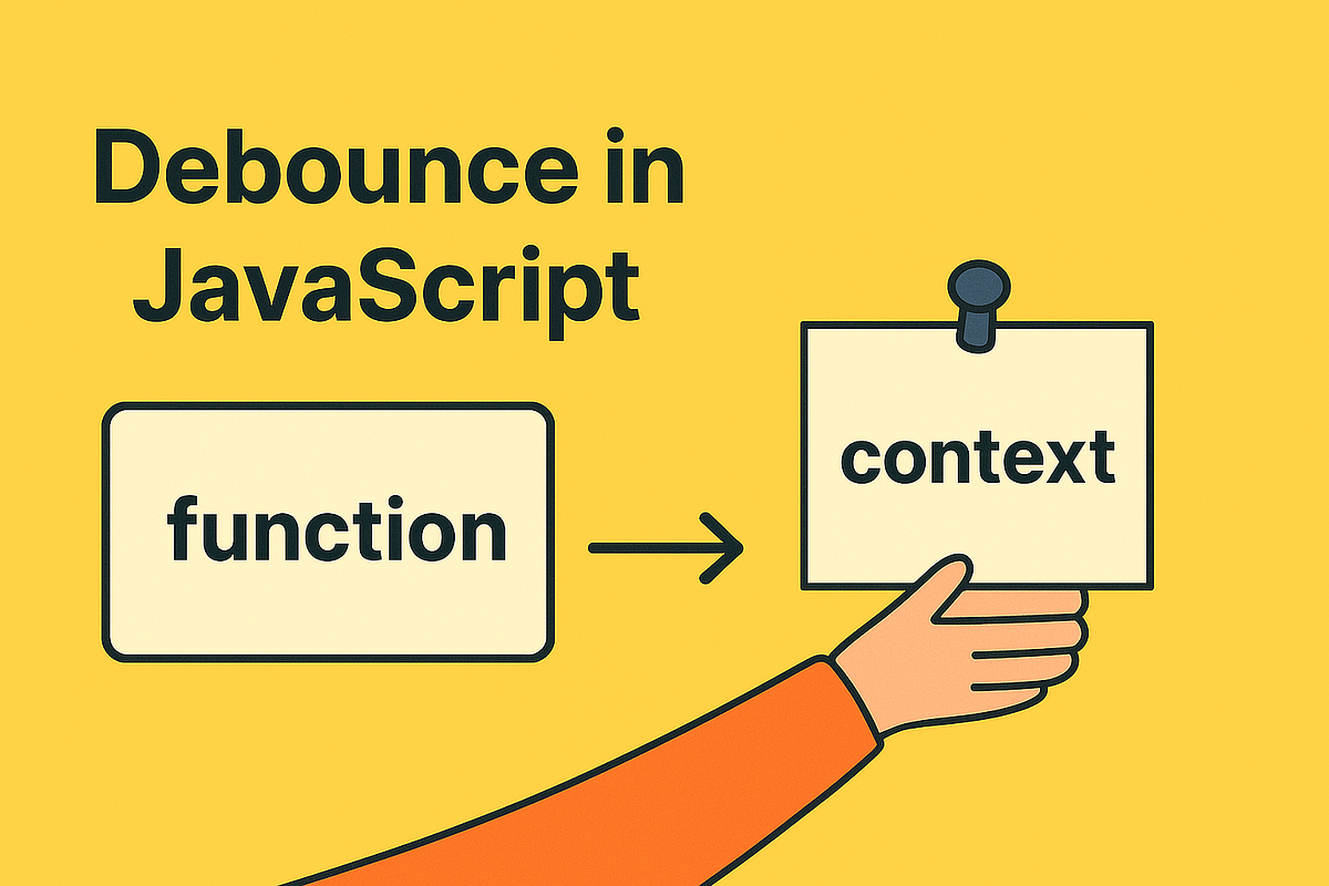Debounce in JavaScript: A Simple Explanation for Beginners | by Jun ...