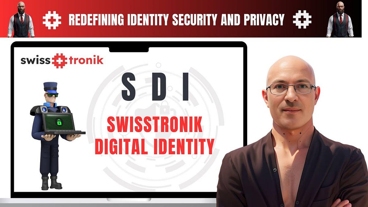 Swisstronik Digital Identity: Redefining Identity Security and privacy ...