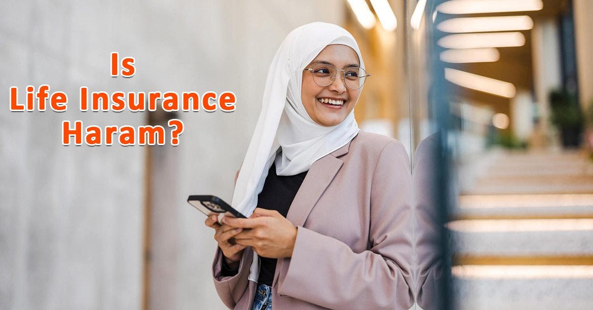 Is Life Insurance Haram?. By carinsuranceblog by Dollarbd Feb, 2024 Medium