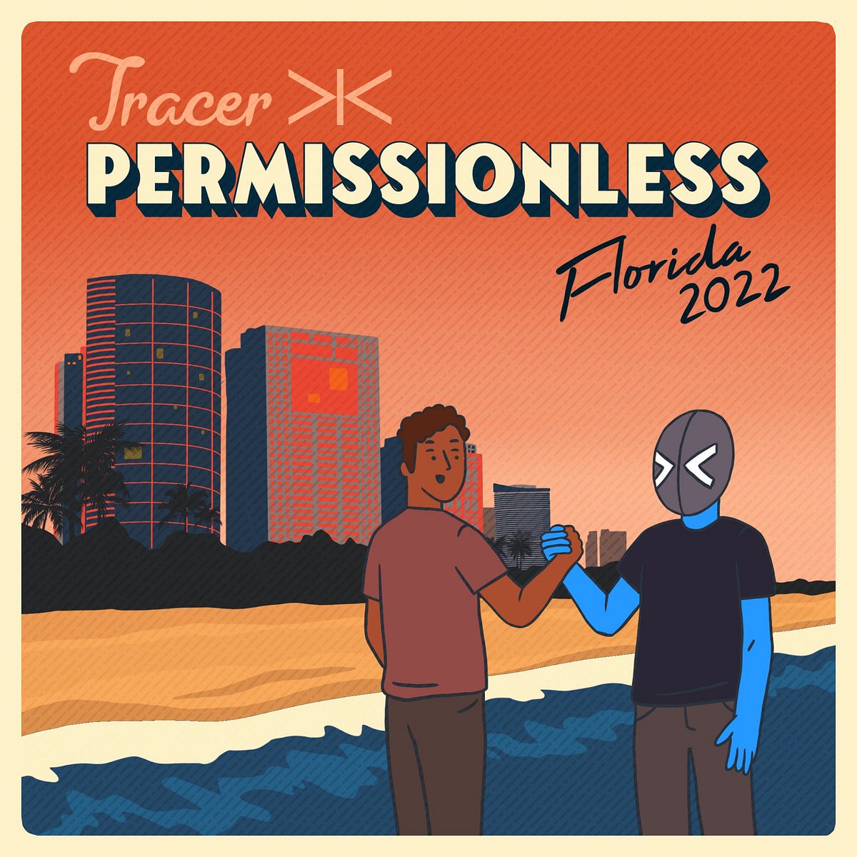 Our Voyage to Permissionless. Tracer hits Palm Beach for… | by jakedenny |  Medium