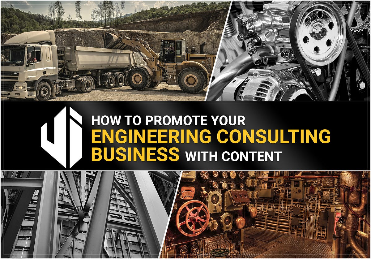 How to promote your engineering consulting business with content by Doug Crescenzi Upstate