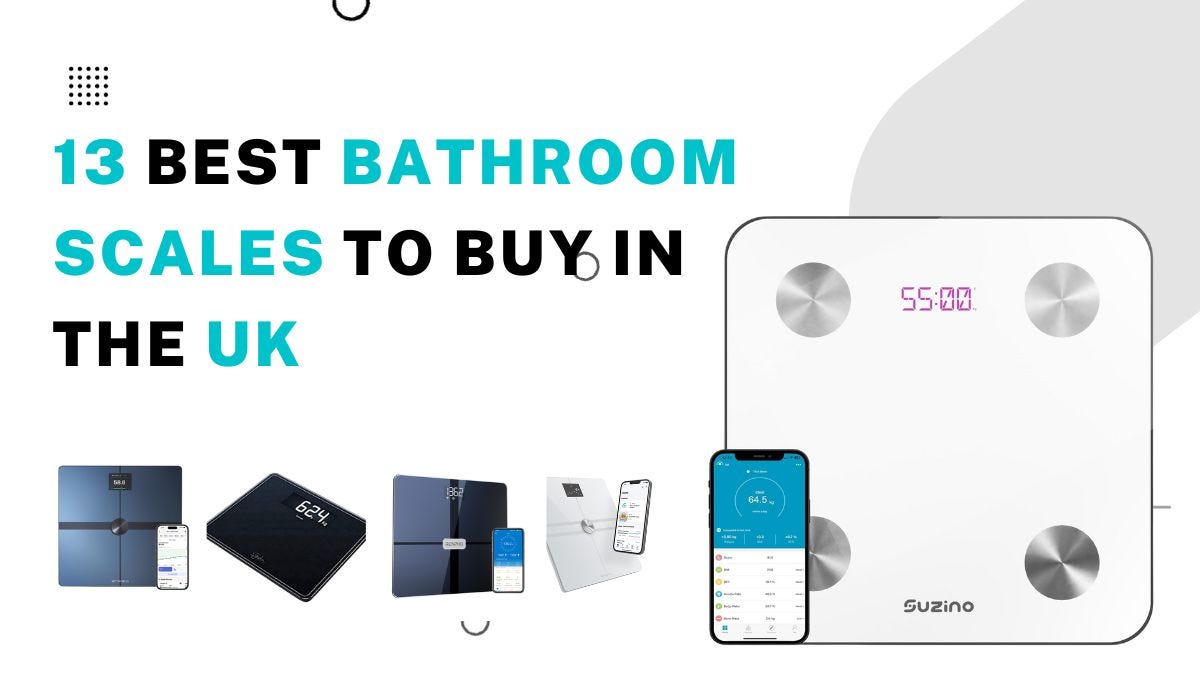 13 Best Bathroom Scales To Buy In The UK | by Waynedavis | Medium