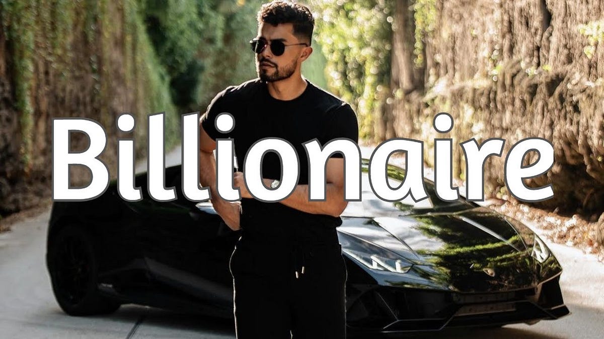 The Billionaire Dream Aspiration in a World of 2,640 Billionaires by