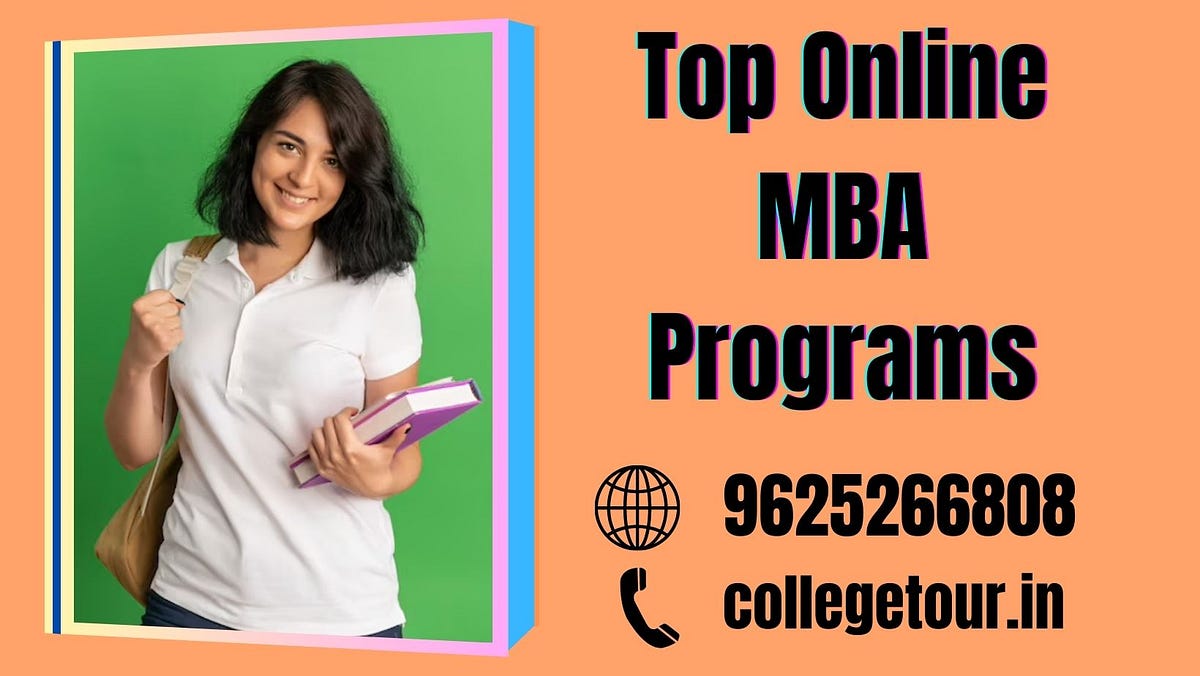 Top Online MBA Programs Suneet Medium