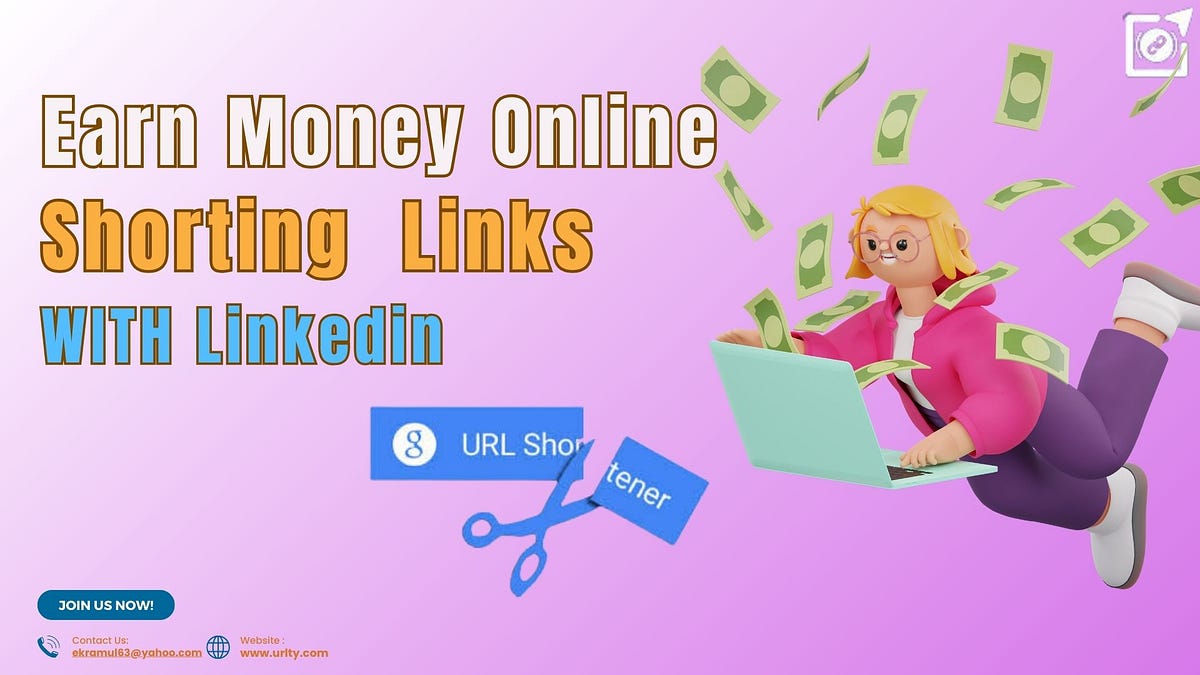 How to Earn Money by Shortening Links with LinkedIn by Tristian