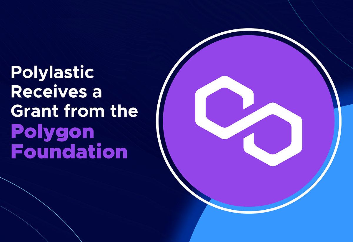 Polylastic Receives a Grant from the Polygon Foundation by Polylastic