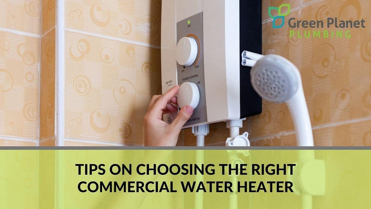 Essential Tips for Selecting the Perfect Commercial Water Heater by