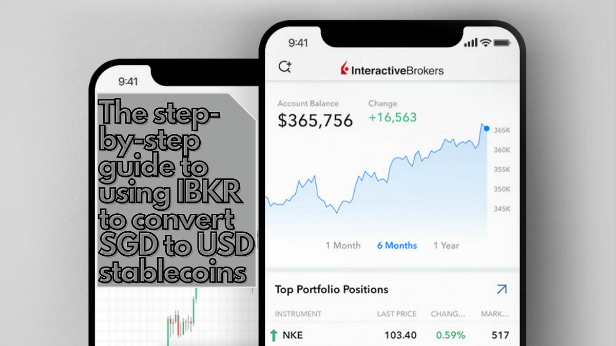 The step-by-step guide to using IBKR (or other brokers) to convert SGD to  USD stablecoins | by Mintoshi | Medium