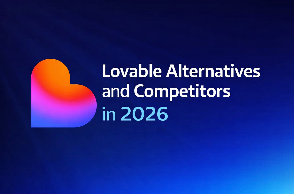 Top 7 Lovable alternatives for production-grade apps in 2026